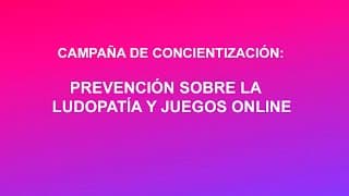 Prevención sobre Ludopatía y Juegos Online